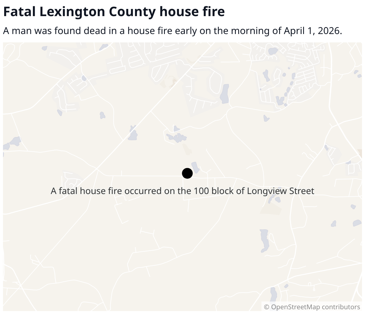 Man found dead after early morning fire on Longview Street | The State
